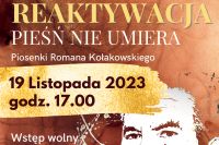 Plakat koncertu w kolorach brąż, żółty, czerwony, postać twórcy Kołakowskiego w wykonaniu grupy Reaktywacja 19 listopada o godz 18:00.  