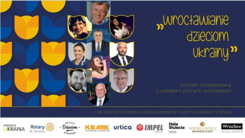 „Wrocławianie dzieciom Ukrainy - zaproszenie plakat promujący koncert 