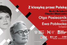 plakat - Z klasyką przez Polskę”: Olga Pasiecznik, Ewa Pobłocka