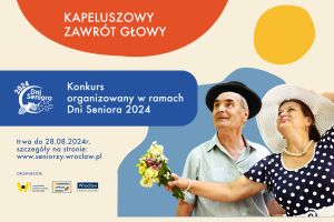 Konkurs Kapeluszowy zawrót głowy okazji 15 edycji Dni Seniora Wrocław 2024