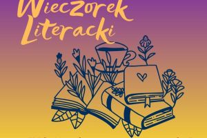 Grafika zapowiadająca wieczorek literacki pt. Miłość malowana prozą i muzyką.