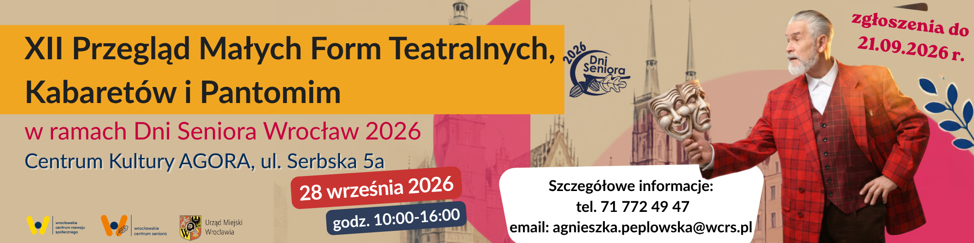 Baner zapraszający na XII Przegląd Małych Form Teatralnych, Kabaretów i Pantomim, który odbędzie się 28 września 2026 r. w Centrum Kultury AGORA we Wrocławiu, z informacją o terminie zgłoszeń do 21 września 2026 r.