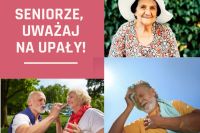 Grafika z napisem Seniorze uważaj na upały.