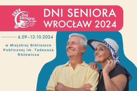 Dni Seniora Wrocław 2024 w  Miejskiej Bibliotece Publicznej im. Tadeusza Różewicza