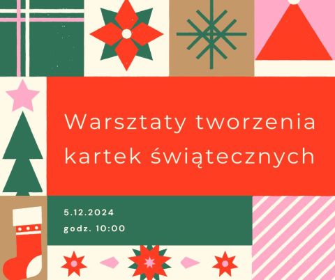 Warsztaty tworzenia kartek świątecznych.