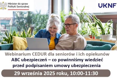  Webinarium CEDUR „ABC ubezpieczeń – co powinniśmy wiedzieć przed podpisaniem umowy ubezpieczenia”, 29 września 2025 roku.