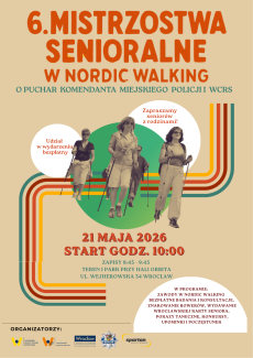 Plakat w stylu retro zapowiada 6. Mistrzostwa Senioralne w Nordic Walking we Wrocławiu, przedstawiając grupę starszych osób maszerujących z kijkami oraz informacje o darmowym wydarzeniu 21 maja 2026 roku w Parku przy Hali Orbita.