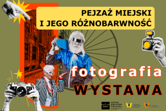 Kolorowy plakat wystawy fotograficznej przedstawia stylizowane postacie seniorów z aparatami na tle miejskiej architektury oraz duży napis „Pejzaż miejski i jego różnobarwność”.