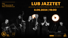 Lub Jazztet- koncert w Firleju 