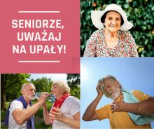 Grafika z napisem Seniorze uważaj na upały.