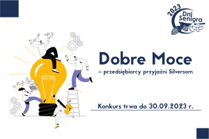 Grafika konkursu Dobre moce - przedsiębiorcy przyjaźni Silversom. Konkurs trwa do 30.09.2023 r. W prawym górnym rogu logo Dni Seniora 2023. Po lewej stronie grafika 4 osoby przy dużej żarówce.