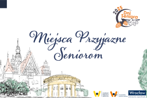 Plakat Miejsca Przyjazne Seniorom