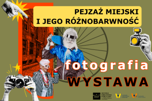 Kolorowy plakat wystawy fotograficznej przedstawia stylizowane postacie seniorów z aparatami na tle miejskiej architektury oraz duży napis „Pejzaż miejski i jego różnobarwność”.