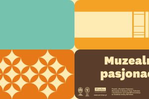 Kolorowa grafika z napisem Muzealni Pasjonaci.