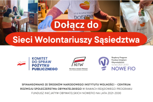 Grafika z małymi zdjęciami nawiązująca do promocji nowego projektu z napisem dołącz do sieci wolontariuszy sąsiedztwa. 