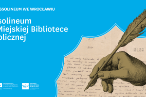 Niebieska grafika promująca Rok Ossolineum we Wrocławiu i wydarzenia w Miejskiej Bibliotece Publicznej. Po prawej stronie widnieje ilustracja dłoni trzymającej pióro nad rękopisem.